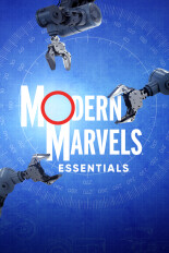 Modern Marvels Essentials