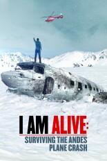 I Am Alive: Surviving the Andes Plane Crash