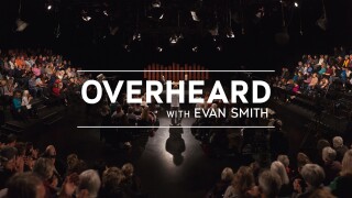 Overheard With Evan Smith