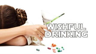 Wishful Drinking