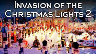 Invasion of the Christmas Lights 2