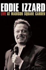 Eddie Izzard: Live at Madison Square Garden