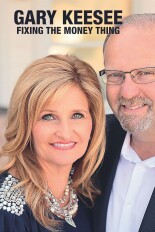 Gary Keesee: Fixing the Money Thing