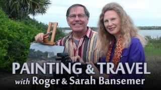 Painting and Travel With Roger & Sarah Bansemer