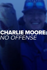 Charlie Moore: No Offense