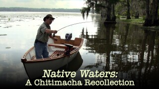 Native Waters: A Chitimacha Recollection