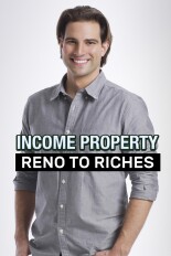 Income Property: Reno to Riches