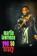 Martin Lawrence: You So Crazy