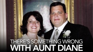 There's Something Wrong With Aunt Diane