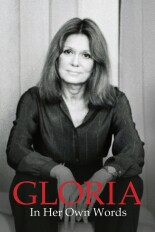 Gloria: In Her Own Words