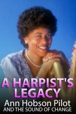 A Harpist's Legacy: Ann Hobson Pilot and the Sound of Change