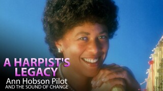 A Harpist's Legacy: Ann Hobson Pilot and the Sound of Change