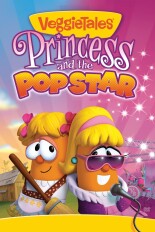 VeggieTales: Princess and the Popstar