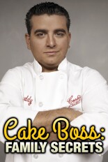 Cake Boss: Family Secrets