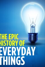 The Epic History of Everyday Things