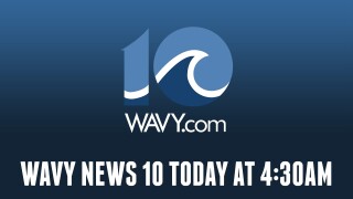 WAVY News 10 Today at 4:30am