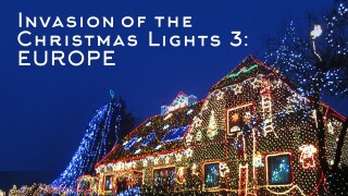 Invasion of the Christmas Lights 3: Europe
