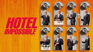 Hotel Impossible