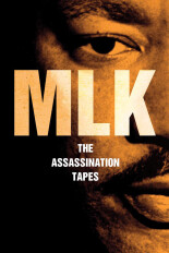 MLK: The Assassination Tapes