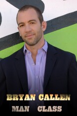 Bryan Callen: Man Class