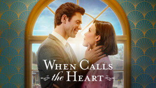 When Calls the Heart