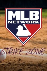 Upcoming - MLB Network Strike Zone