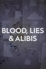 Blood, Lies & Alibis