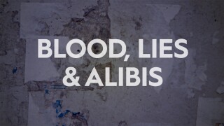 Blood, Lies & Alibis