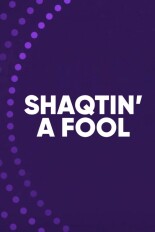 Shaqtin' a Fool