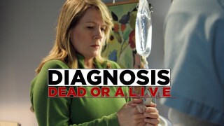 Diagnosis: Dead or Alive