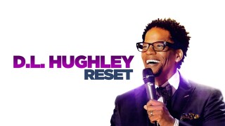 D.L. Hughley: Reset