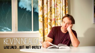 Kevin Nealon: Whelmed but Not Overly