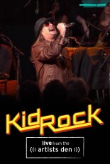 Kid Rock Live From the Artists Den