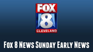 Fox 8 News Sunday Early News