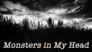 Monsters in My Head