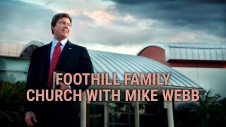 Foothill Family Church with Mike Webb