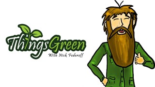 Things Green With Nick Federoff