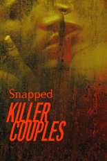 Snapped: Killer Couples