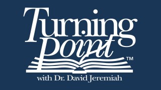 Turning Point With Doctor David Jeremiah