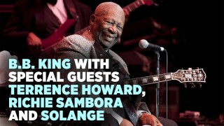 B.B. King With Special Guests Terrence Howard, Richie Sambora and Solange