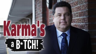 Karma's a B-tch!