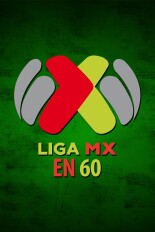 Liga MX in 60