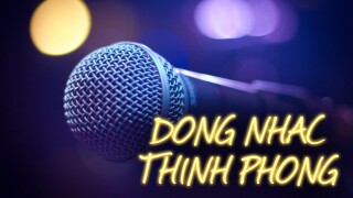 Dong Nhac Thinh Phong