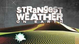 Strangest Weather on Earth