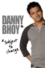 Danny Bhoy: Subject to Change