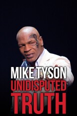 Mike Tyson: Undisputed Truth