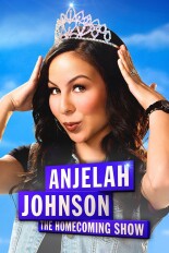 Anjelah Johnson: The Homecoming Show