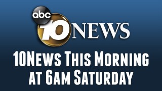 10News This Morning at 6am Saturday