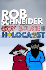 Rob Schneider: Soy Sauce and the Holocaust