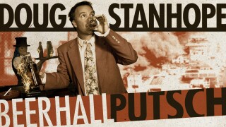 Doug Stanhope: Beer Hall Putsch